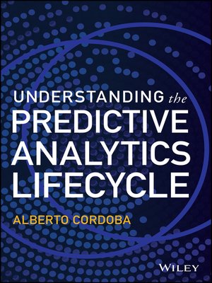 cover image of Understanding the Predictive Analytics Lifecycle